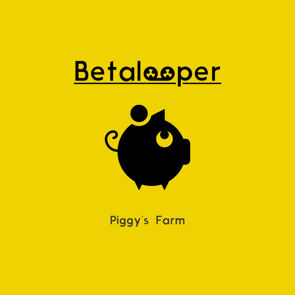 Betalooper - Piggy's Farm